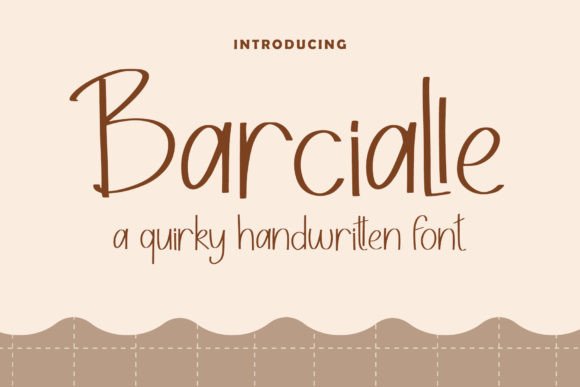 Barcialle: A Handwritten Font for Editorial Design