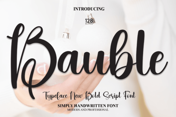 Bauble: The Handwritten Script Font for Modern Campaigns