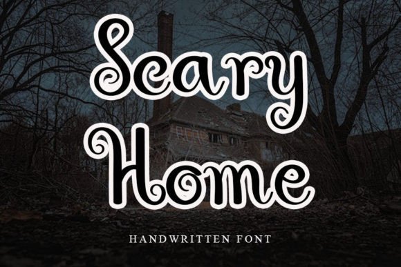 Scary Home: A Friendly Handwritten Typeface for Modern Editorial Design